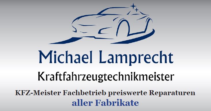 Logo mit stilisiertem Auto und Text: "Michael Lamprecht, Kraftfahrzeugtechnikmeister, KFZ-Meister Fachbetrieb, preiswerte Reparaturen aller Fabrikate."